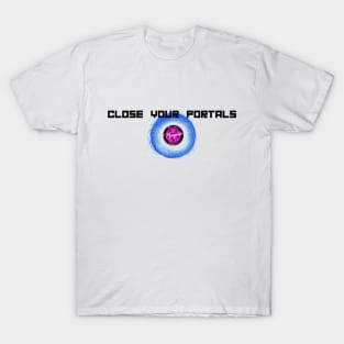 Close Your Portals - blue T-Shirt